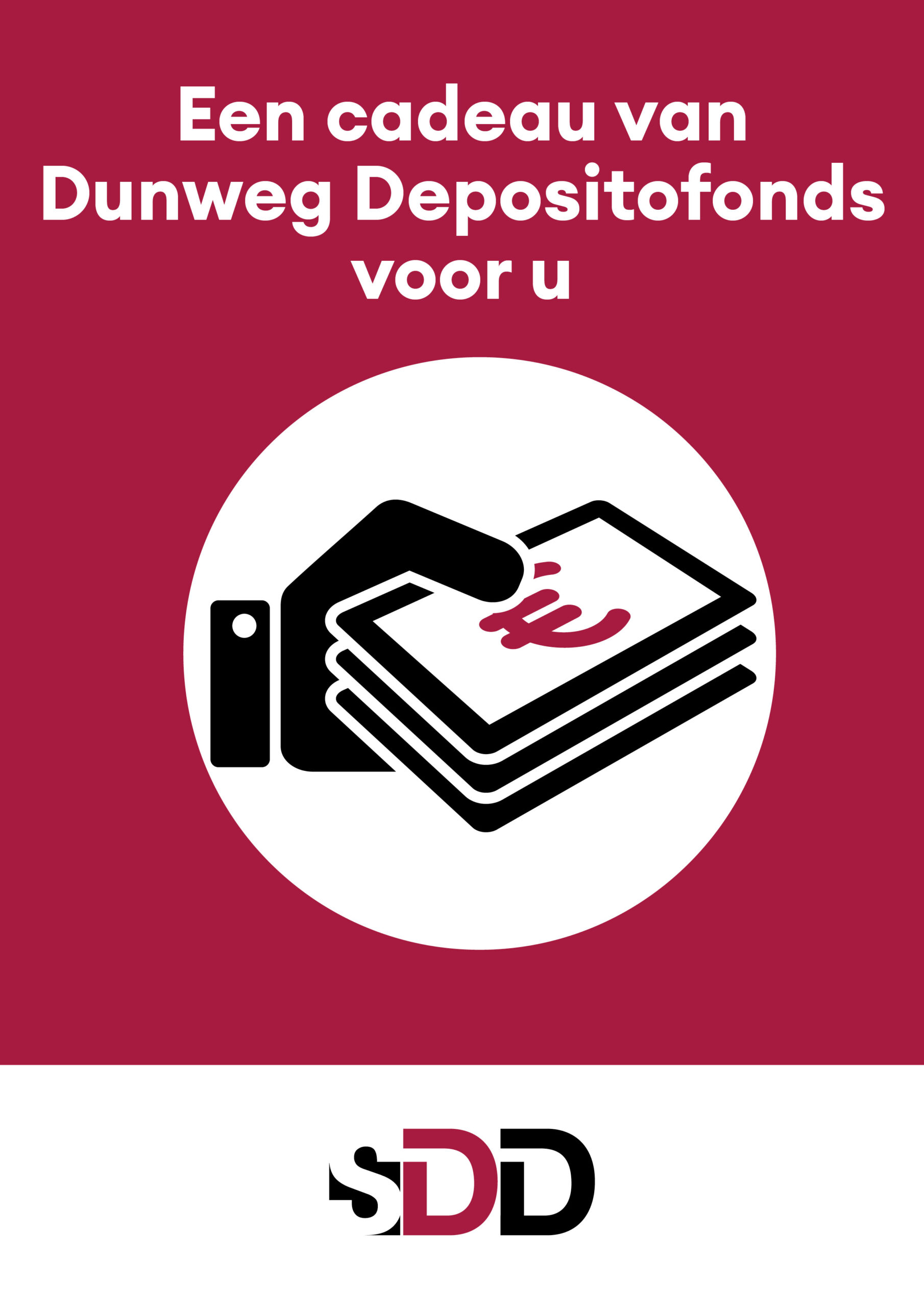 Stichting Dunweg Depositofonds cadeau